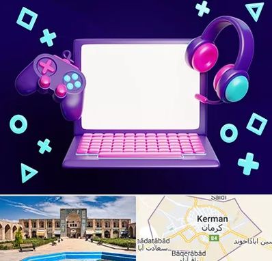 کلاس بازی سازی در کرمان