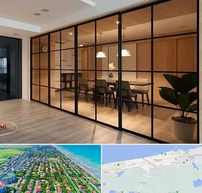 پارتیشن شیشه ای در فریدونکنار