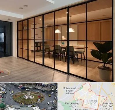 پارتیشن شیشه ای در فردیس کرج 