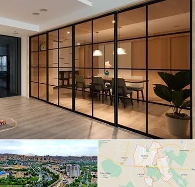 پارتیشن شیشه ای در شهریار
