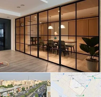 پارتیشن شیشه ای در کیانمهر کرج 