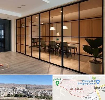 پارتیشن شیشه ای در شهرک گلستان شیراز 