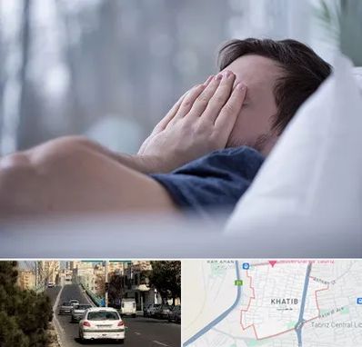 روانپزشک اختلال خواب در خطیب تبریز