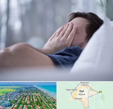 روانپزشک اختلال خواب در ساری