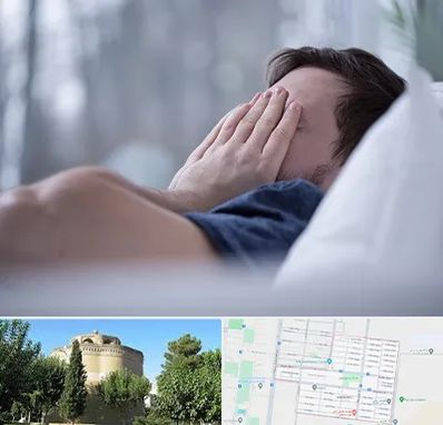 روانپزشک اختلال خواب در مرداویج اصفهان