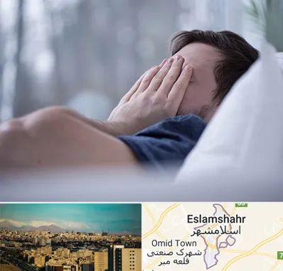 روانپزشک اختلال خواب در اسلامشهر