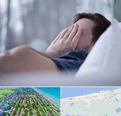 روانپزشک اختلال خواب در فریدونکنار