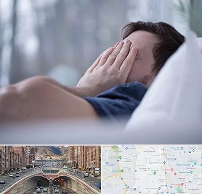 روانپزشک اختلال خواب در منطقه 10 تهران