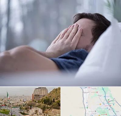 روانپزشک اختلال خواب در فرهنگ شهر شیراز