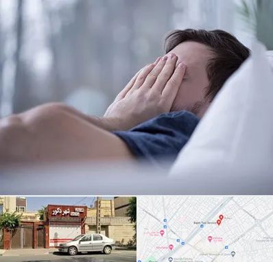 روانپزشک اختلال خواب در باجک قم