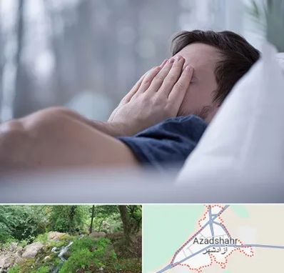 روانپزشک اختلال خواب در آزادشهر