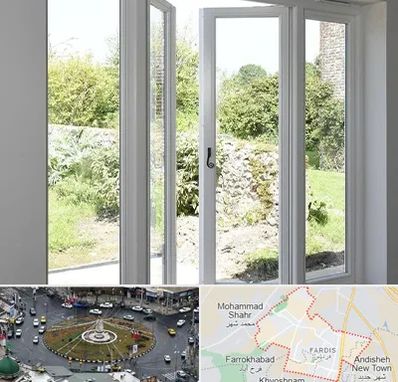 فروش پنجره دوجداره در فردیس کرج 