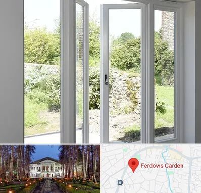 فروش پنجره دوجداره در باغ فردوس