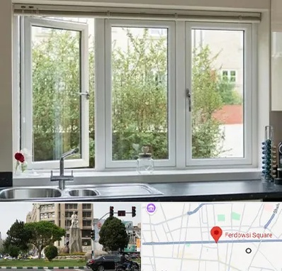 فروش پنجره UPVC در میدان فردوسی تهران