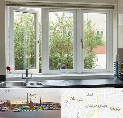فروش پنجره UPVC در میدان خراسان