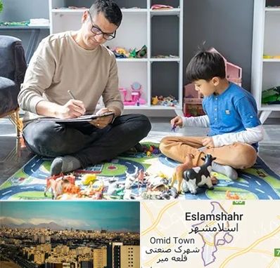 رفتار درمانی کودکان در اسلامشهر