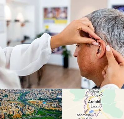 دکتر کم شنوایی در اردبیل