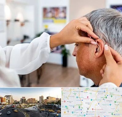 دکتر کم شنوایی در منطقه 7 تهران 