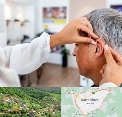 دکتر کم شنوایی در قائم شهر