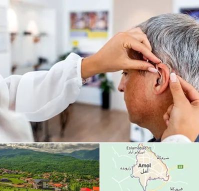 دکتر کم شنوایی در آمل