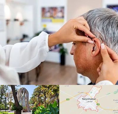 دکتر کم شنوایی در نیشابور