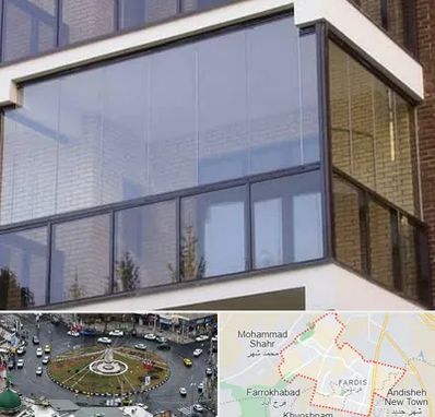شیشه بالکنی در فردیس کرج 
