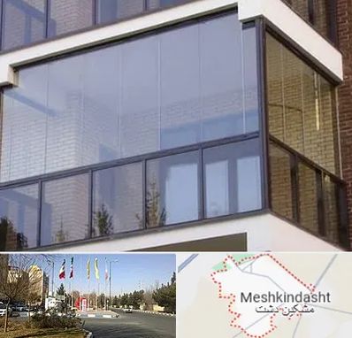 شیشه بالکنی در مشکین دشت