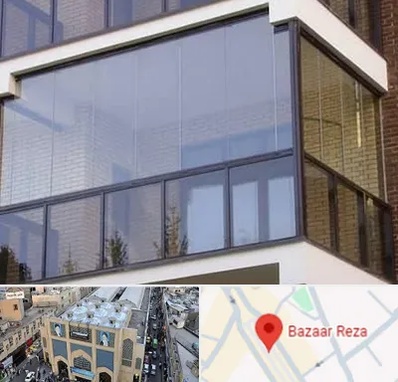 شیشه بالکنی در بازار رضا مشهد