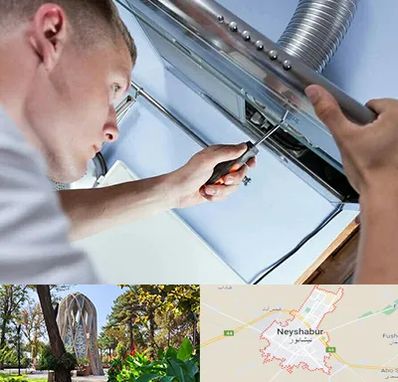 تعمیرکار هود در نیشابور