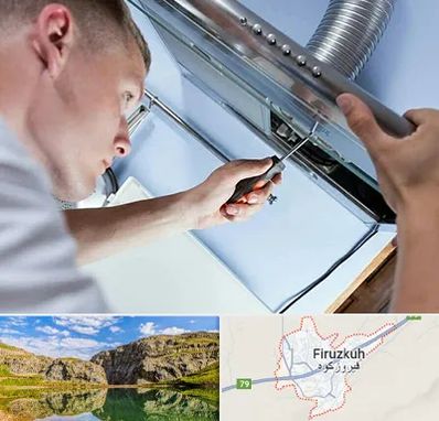 تعمیرکار هود در فیروزکوه