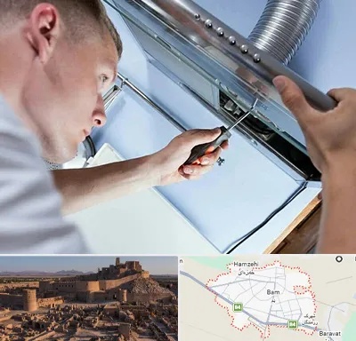 تعمیرکار هود در بم