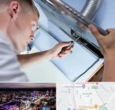 تعمیرکار هود در گلسار رشت 