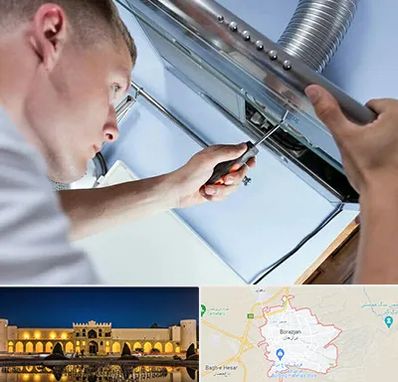 تعمیرکار هود در برازجان