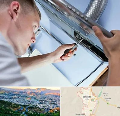 تعمیرکار هود در سنندج