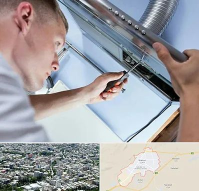 تعمیرکار هود در شاهرود