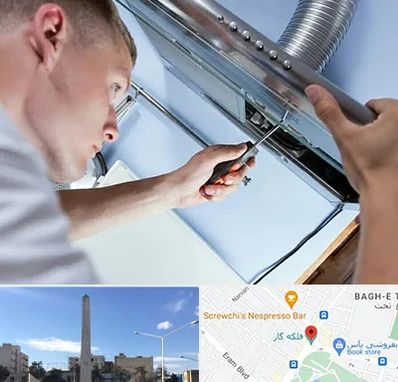 تعمیرکار هود در فلکه گاز شیراز 