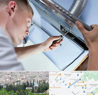 تعمیرکار هود در محلاتی شیراز 