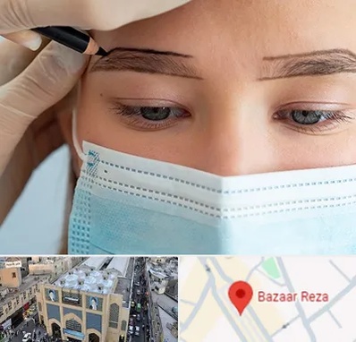 کاشت ابرو در بازار رضا مشهد
