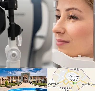 دکتر فوق تخصص چشم در کرمان