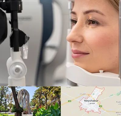 دکتر فوق تخصص چشم در نیشابور