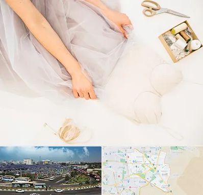 آموزش دوخت لباس عروس در منطقه 15 تهران 