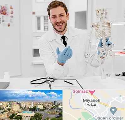 دکتر فوق تخصص ارتوپد در میانه