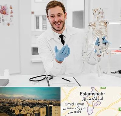 دکتر فوق تخصص ارتوپد در اسلامشهر