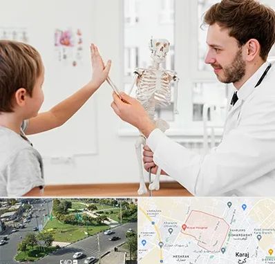 دکتر فوق تخصص ارتوپد کودکان در شاهین ویلا کرج 