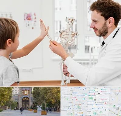 دکتر فوق تخصص ارتوپد کودکان در منطقه 12 تهران 