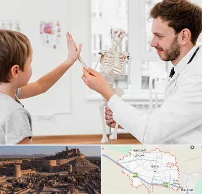 دکتر فوق تخصص ارتوپد کودکان در بم