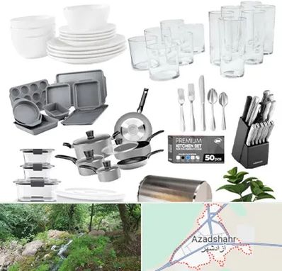 فروشگاه ظروف آشپزخانه در آزادشهر