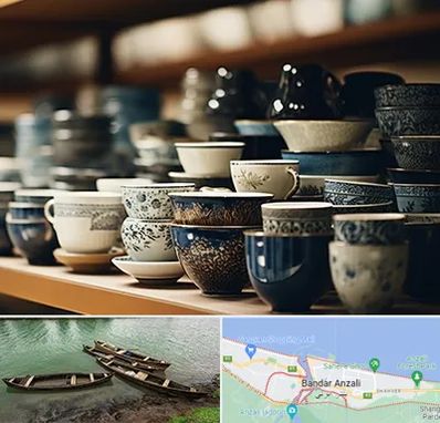 فروش ظروف چینی در بندر انزلی