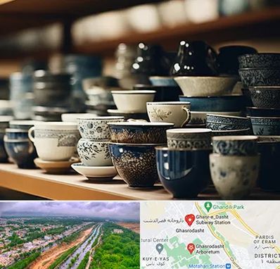 فروش ظروف چینی در قصرالدشت شیراز 