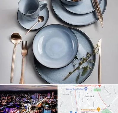 فروش ظروف سرامیکی در گلسار رشت 